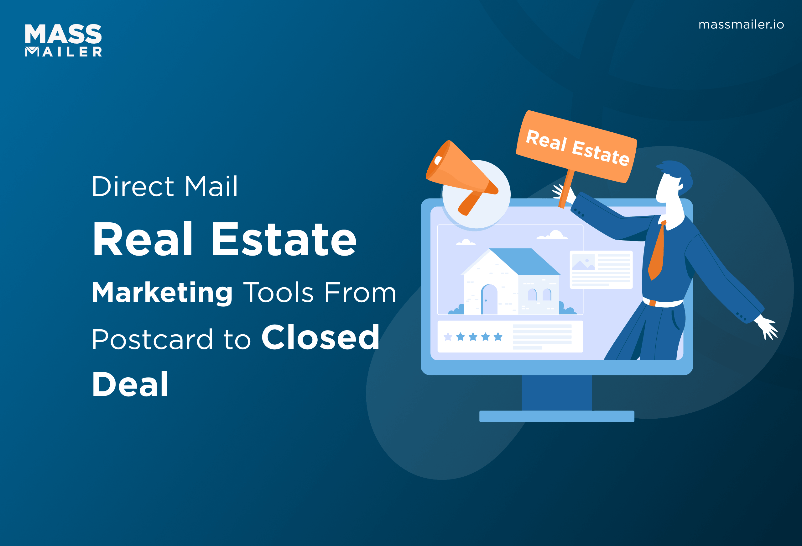 Direct Mail Real Estate Marketing Tools From Postcard to Closed Deal