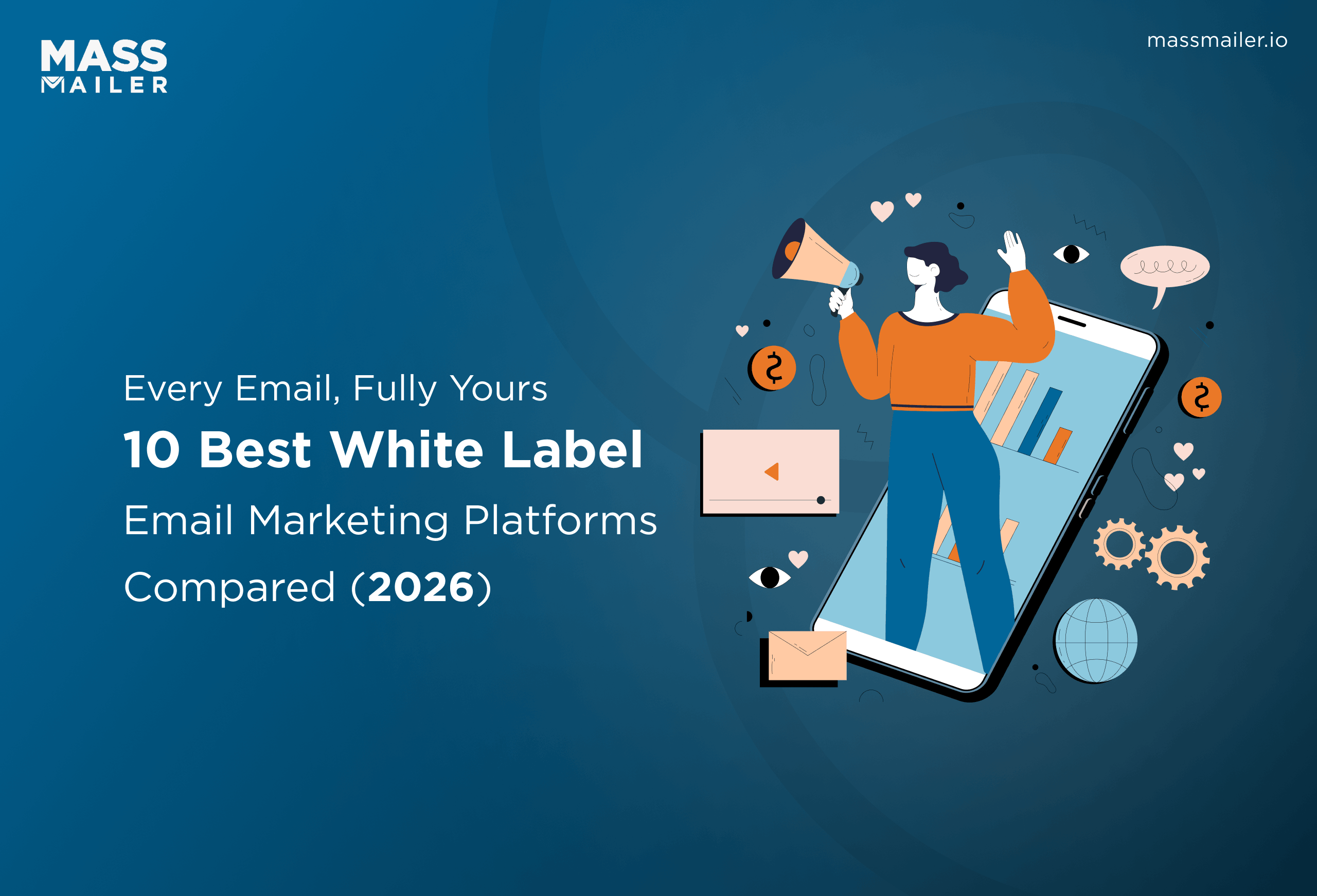 Every Email, Fully Yours 10 Best White Label Email Marketing Platforms Compared 2026