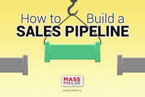 How to Build a Sales Pipeline