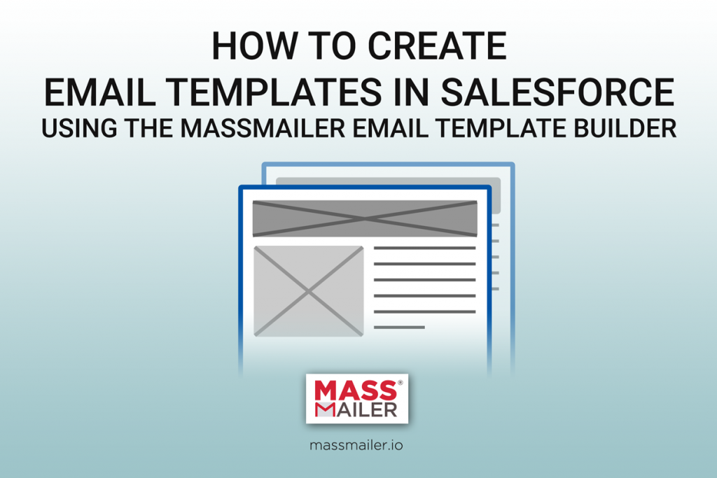 How to Create Email Templates in Salesforce using the MassMailer Email