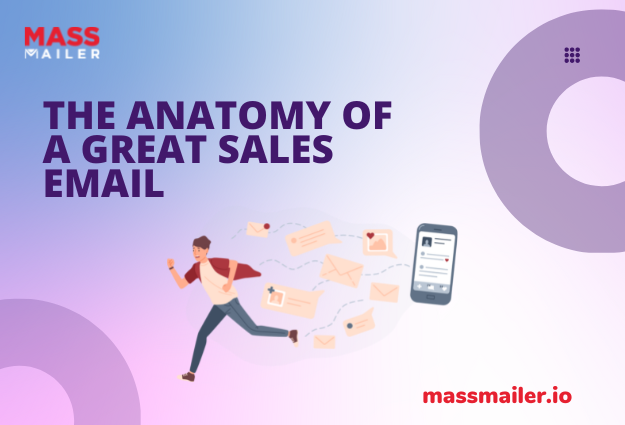 The Anatomy of a Great Sales Email