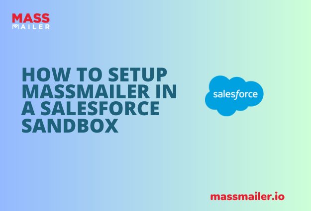 How to setup MassMailer in a Salesforce Sandbox