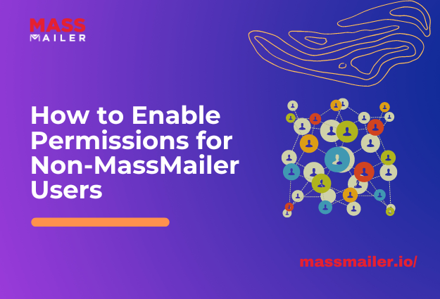 How to Enable Permissions for Non-MassMailer Users