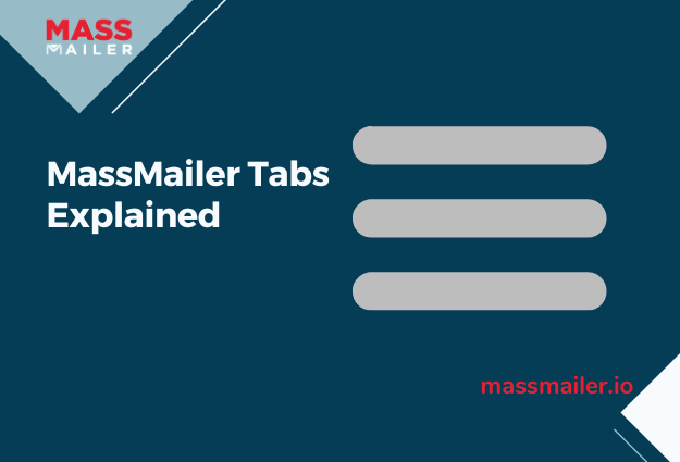 massmailer tabs explained
