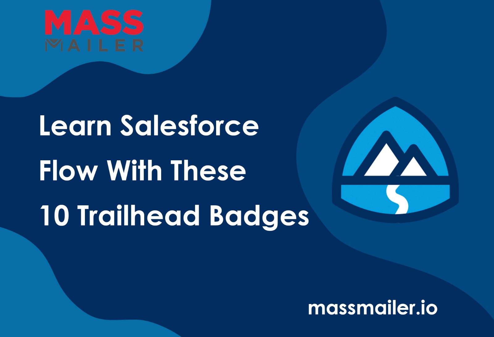 Learn Salesforce Flow With These 9 Trailhead Badges