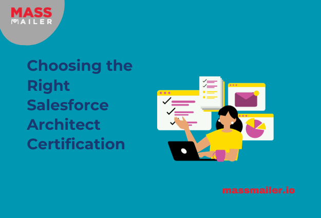 Choosing the Right Salesforce Architect Certification
