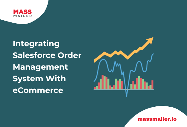 Integrating Salesforce Order Management System With eCommerce