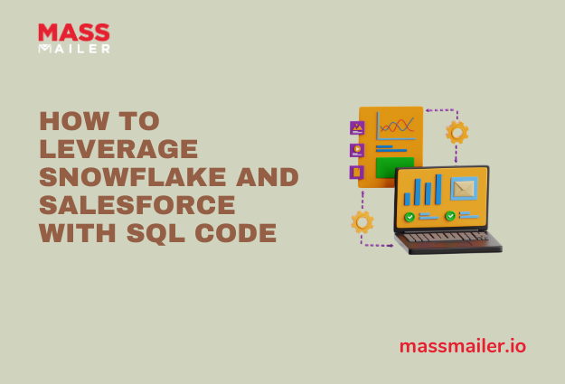 How to Leverage Snowflake and Salesforce With SQL Code