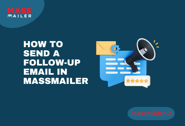 How to Send a Follow-up Email in Massmailer