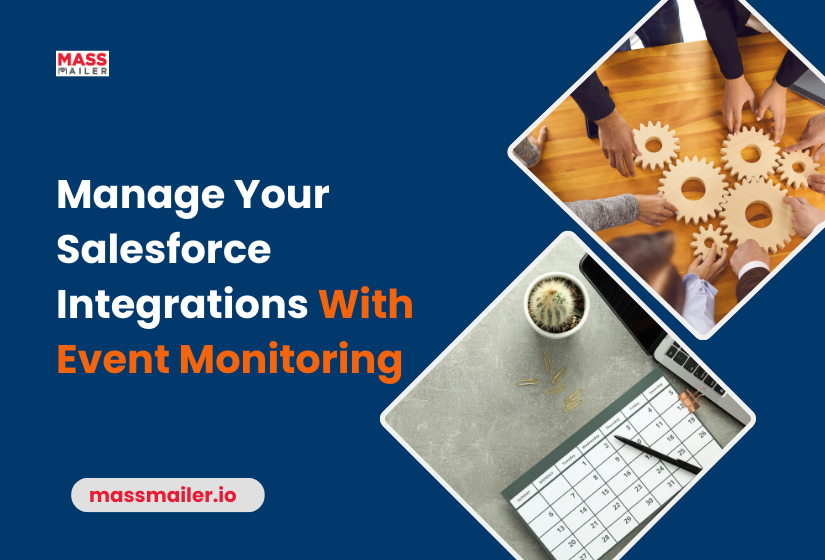Manage Your Salesforce Integrations With Event Monitoring
