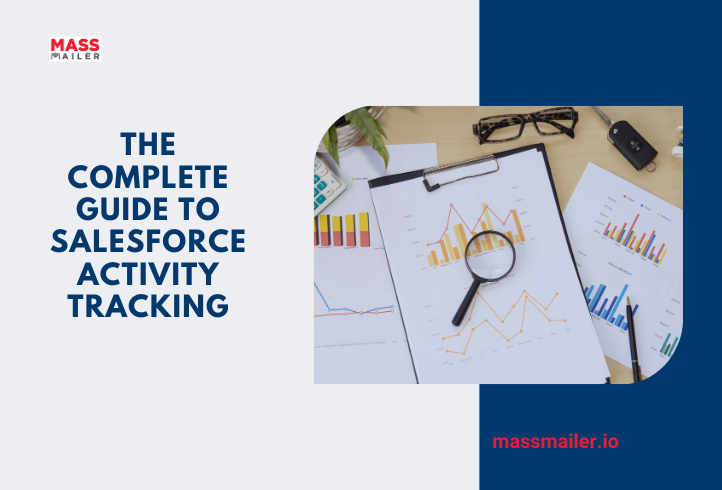 The Complete Guide to Salesforce Activity Tracking