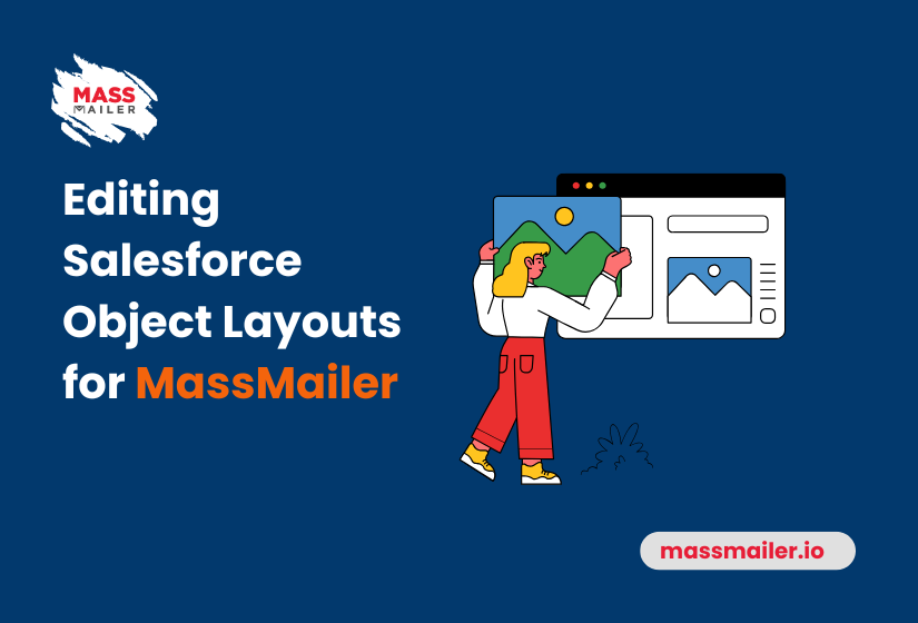 Editing Salesforce Object Layouts for MassMailer