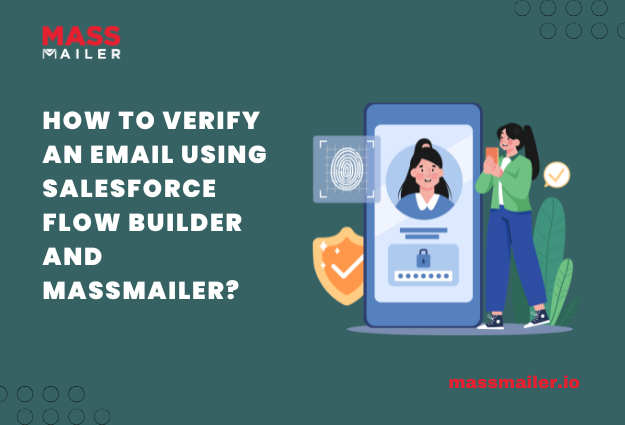 How to Verify an Email Using Salesforce Flow Builder and MassMailer featured