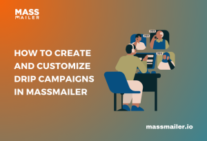 Drip Campaigns in MassMailer Featured