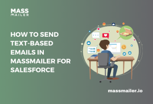 How To Send Text-Based Emails In MassMailer Featured