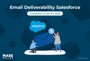 Guide to improve email deliverability in Salesforce