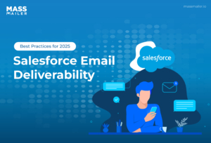 Salesforce email deliverability best practices