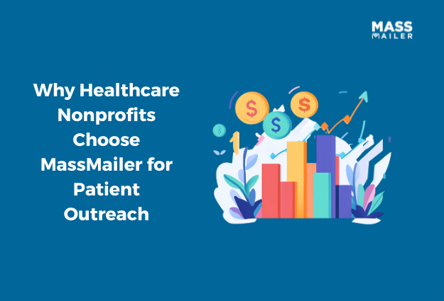 Why Healthcare Nonprofits Choose MassMailer