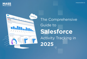 Salesforce activity tracking guide 2025