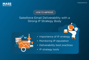 How to Improve Salesforce Email Deliverability with a Strong IP Strategy