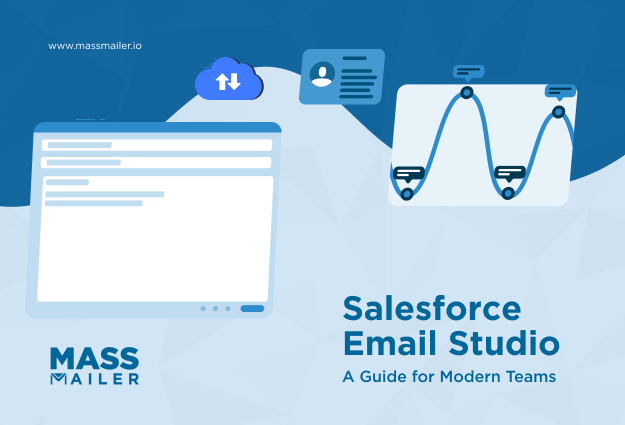 Salesforce Email Studio A Guide for Modern Teams