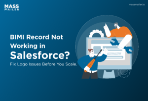 BIMI Record Not Working in Salesforce_ Fix Logo Issues Before You Scale