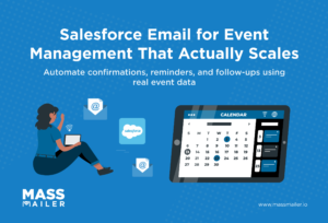 Salesforce Email for Event Management That Actually Scales Automate confirmations, reminders, and follow-ups using real event data