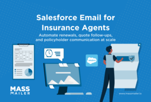 Salesforce Email for Insurance Agents - Automate renewals, quote follow-ups, and policyholder communication at scale