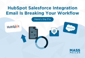 HubSpot-Salesforce-Integration-Email-Is-Breaking-Your-Workflow-Heres-the-Fix