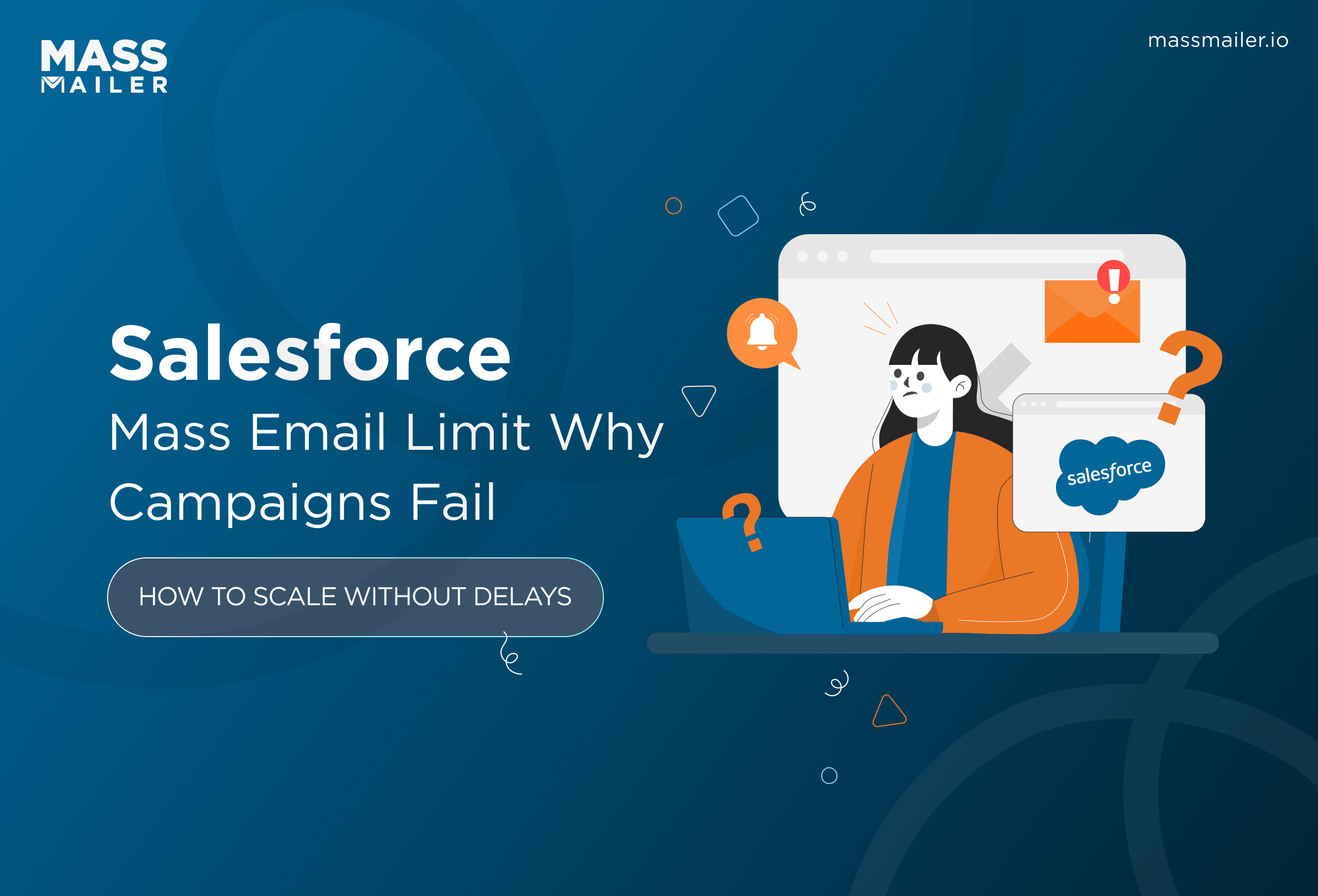Salesforce Mass Email Limit - Why Campaigns Fail (And How to Scale Without Delays)