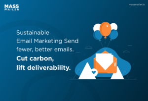 Sustainable Email Marketing - Send fewer, better emails. Cut carbon, lift deliverability
