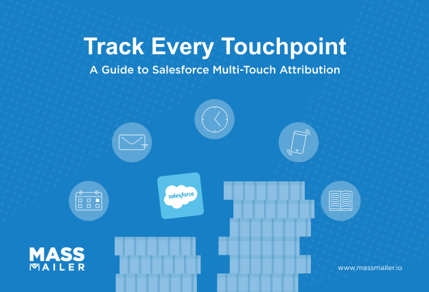 Track Every Touchpoint A Guide to Salesforce Multi-Touch Attribution
