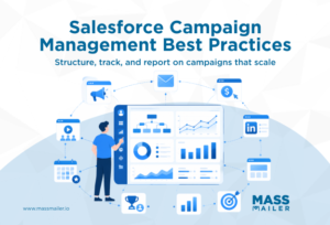 Salesforce Campaign Management Best Practices - Structure, track, and report on campaigns that scale