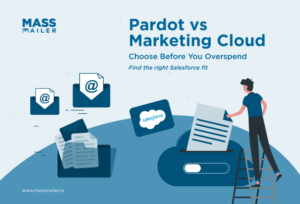 Pardot vs Marketing Cloud Choose Before You Overspend - Find the right Salesforce fit