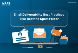 Email Deliverability Best Practices That Beat the Spam Folder